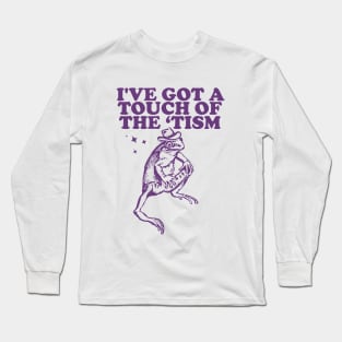 I've got a touch of the ‘tism Vintage T-Shirt, Retro Funny Frog Shirt, Frog Meme Long Sleeve T-Shirt